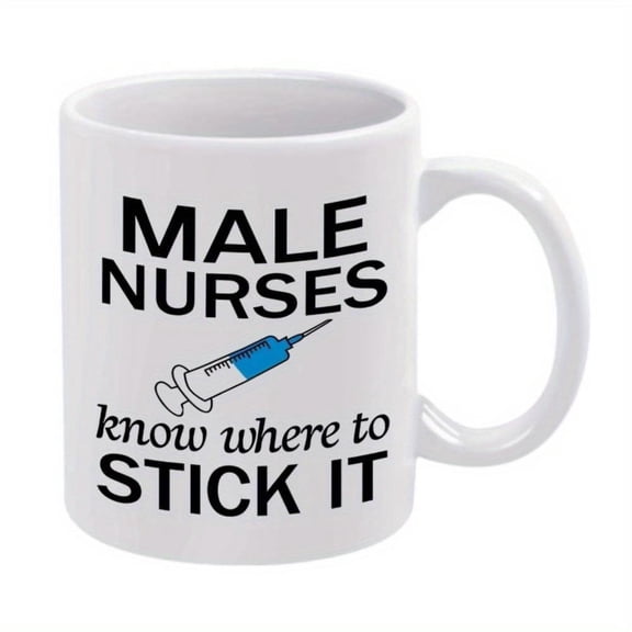 1pc Humorous Male Nurses Know Where to Stick It Ceramic Mug 11oz White with Blue Syringe Design Coffee Beverages Ideal Birthday or Holiday Hand Wash Only Coffee Mug