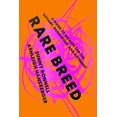 thumbnail image 1 of Pre-Owned Rare Breed: A Guide to Success for the Defiant, Dangerous, and Different (Hardcover) 0062856936 9780062856937, 1 of 1