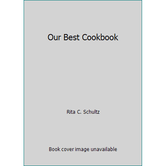 Pre-Owned Our Best Cookbook (Paperback) 0942495314 9780942495317