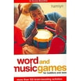 thumbnail image 1 of Pre-Owned Word and Music Games for Toddlers and Twos: More Than 150 Brain-Boosting Activities (Paperback) 0600609944 9780600609940, 1 of 1