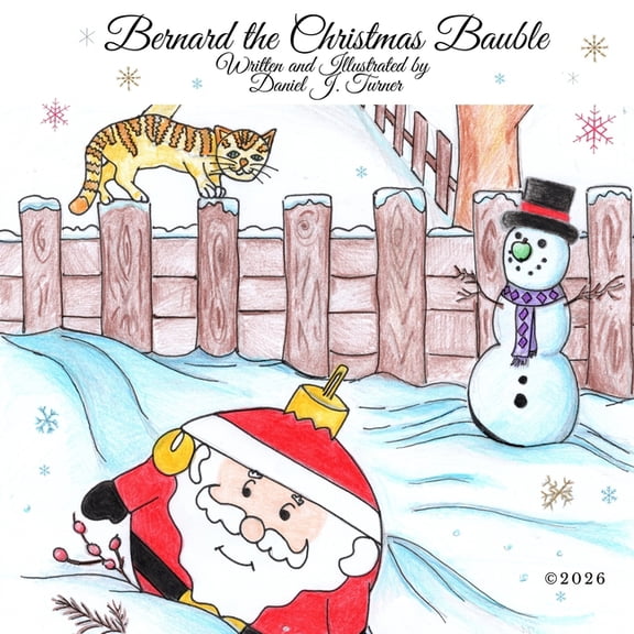 Bernard the Christmas Bauble, (Paperback)