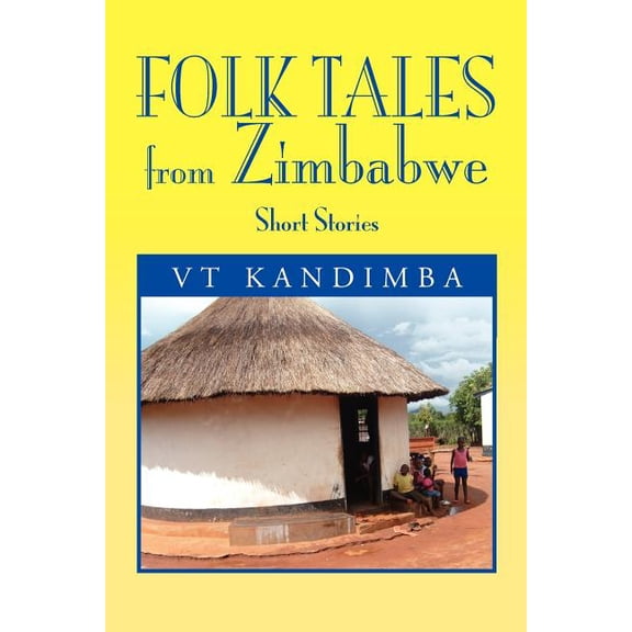 Folk Tales from Zimbabwe, (Paperback)