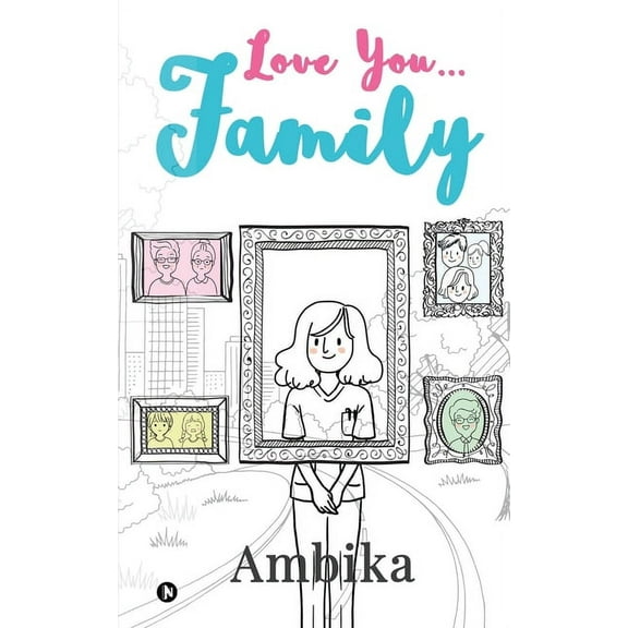 Love you...Family (Paperback)