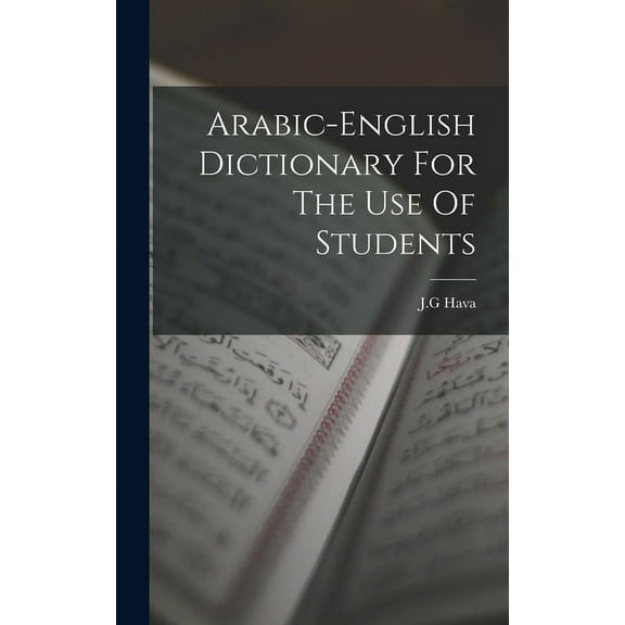 Arabic-english Dictionary For The Use Of Students (Hardcover)