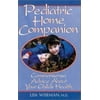 Pediatric Home Companion: Commonsense Advice About Your Child's Health, Used [Paperback]