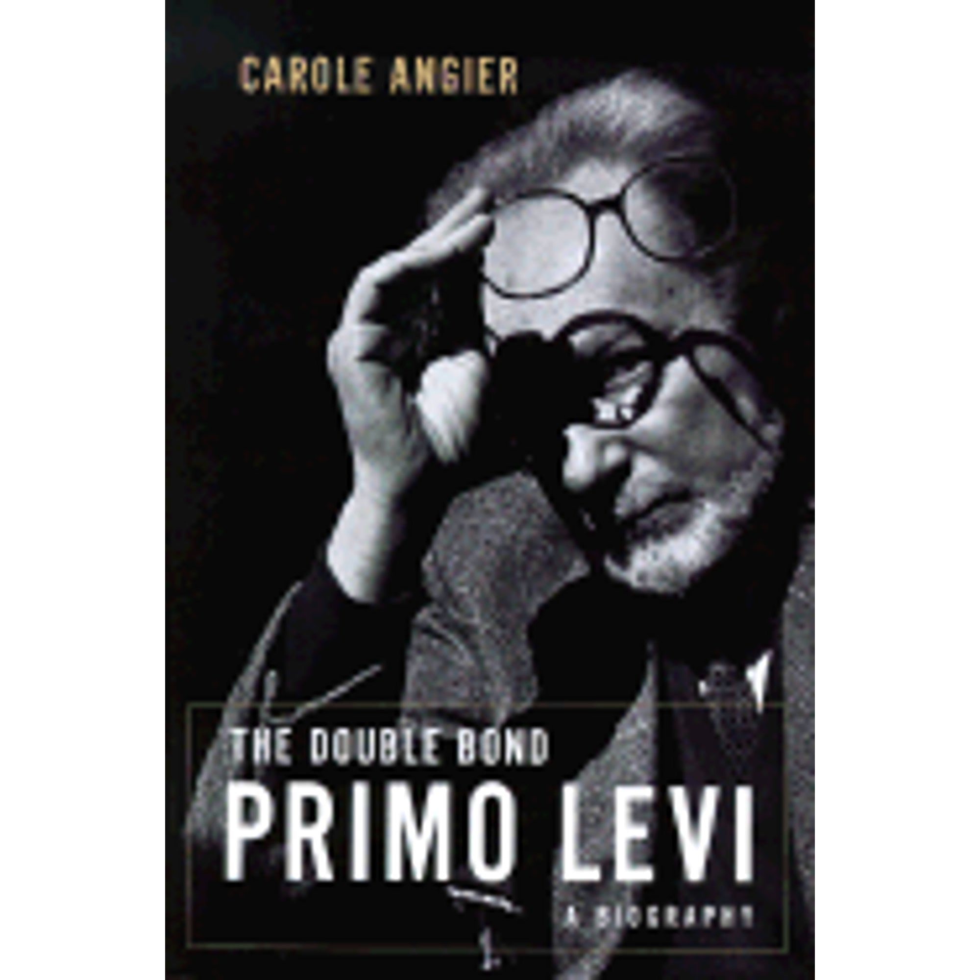 The Double Bond: Primo Levi A Biography (Pre-Owned Hardcover 9780374113155) by - Walmart.com