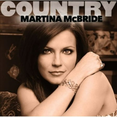- Country: Martina McBride (CD)
