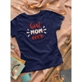thumbnail image 3 of Best Mom Ever Cheerful Shaped T-Shirt Women -Image by Shutterstock, Female 3X-Large, 3 of 4