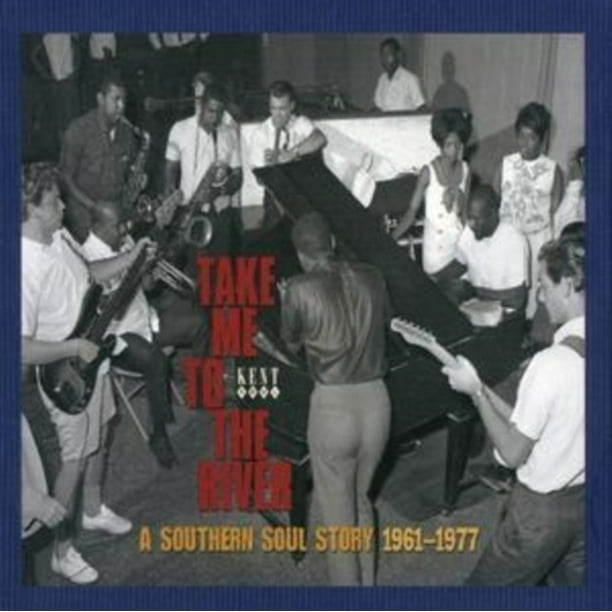 Take Me To The River A Southern Soul Story 19611977 (CD)