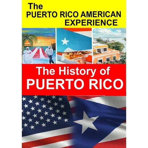 The History of Puerto Rico