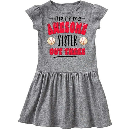 

Inktastic That s My Awesome Sister Out There with Baseballs Gift Toddler Girl Dress