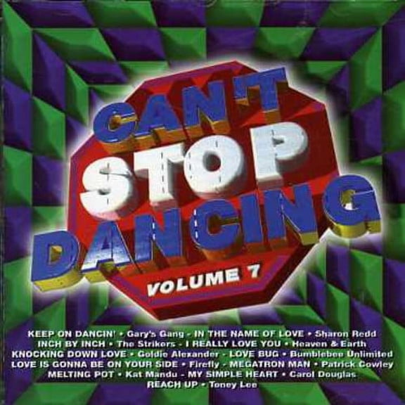 Can't Stop Dancing, Vol. 7 (CD)