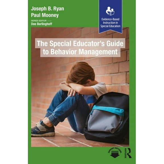 Evidence-Based Instruction in Special Ed The Special Educator's Guide to Behavior Management, (Paperback)