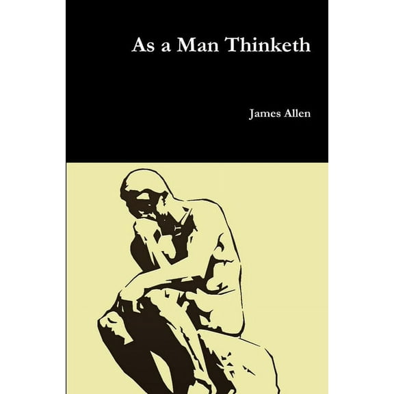 As a Man Thinketh, (Paperback)