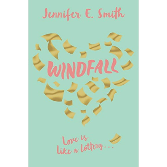 Windfall Jennifer E. Smith (Paperback)