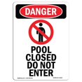 thumbnail image 1 of SignMission OS-DS-A-1014-V-1636 10 x 14 Po Signe de Danger OSHA - Piscine Fermée n'Entrez Pas, 1 of 1