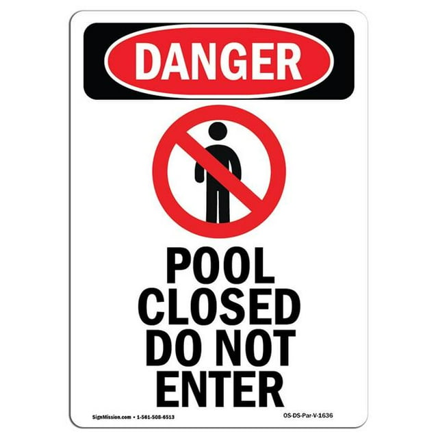 SignMission OS-DS-A-1014-V-1636 10 x 14 Po Signe de Danger OSHA - Piscine Fermée n'Entrez Pas