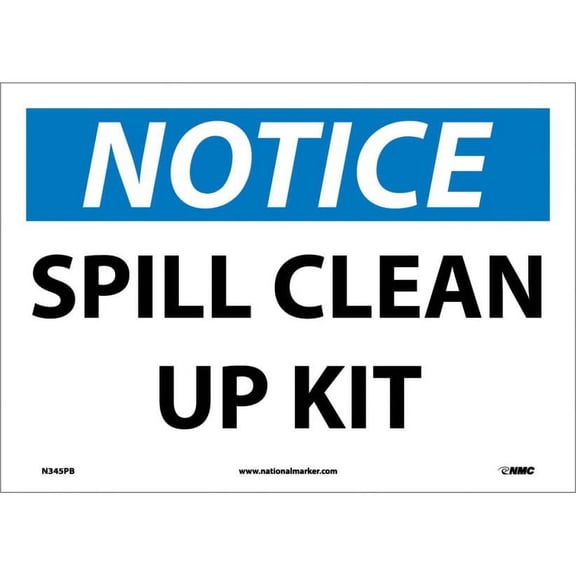 NOTICE SPILL CLEAN UP KIT SIGN