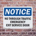 thumbnail image 5 of No Through Traffic Emergency Exit Service Door OSHA Notice Aluminum Sign 24 Inch x 18 Inch - 10 Pack, 5 of 8