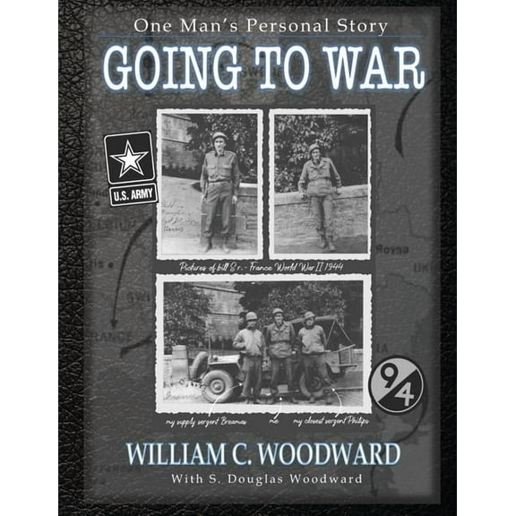 Going to War: One Man's Personal Story, (Paperback)