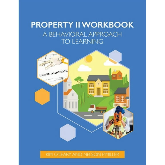 Property Law II Workbook: A Behavioral Approach to Learning, (Paperback)