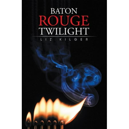 Baton Rouge Twilight - eBook