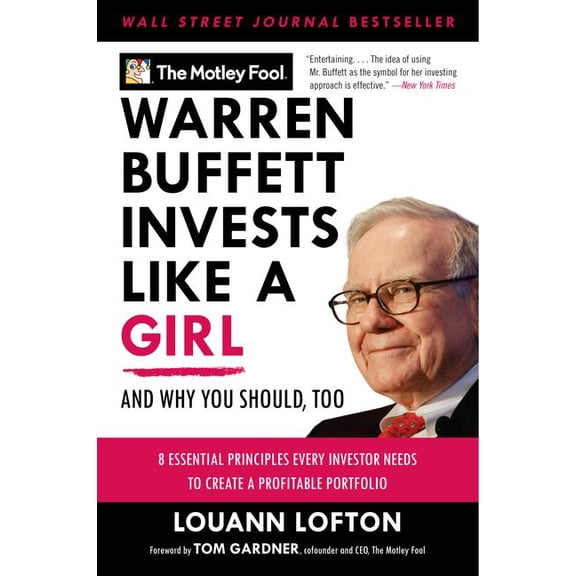 Warren Buffett Invests Like a Girl: And Why You Should, Too, (Paperback)