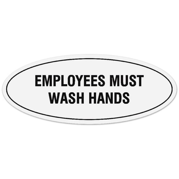 Signs ByLITA Oval Employees Must Wash Hands Sign - Laser-Engraved Lettering | Durable ABS Plastic | Vibrant Colors | Powerful Foam Tape (White) - Small