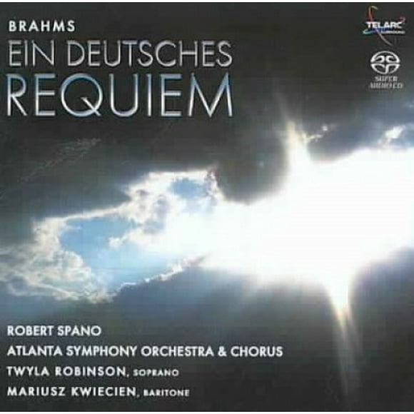 Brahms: Ein deutsches Requiem Op. 45 / Spano, Robinson, Kwiecien, Atlanta SO and Chorus