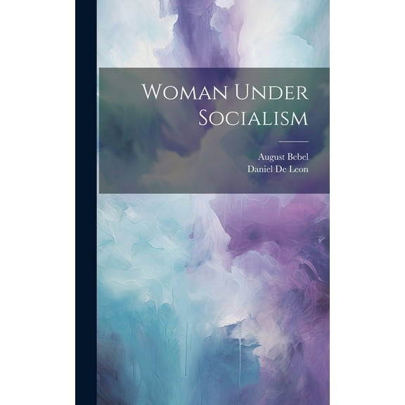 Woman Under Socialism (Hardcover)