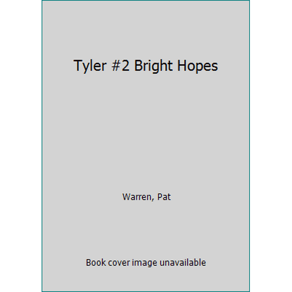 Pre-Owned Bright Hopes (Welcome to Tyler, No. 2) (Unknown) 0373825021 9780373825028