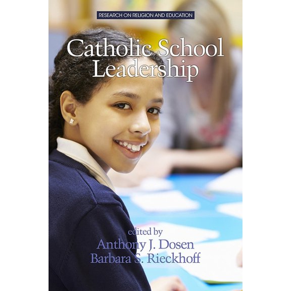 Research on Religion and Education Catholic School Leadership, (Paperback)