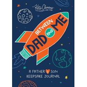 KATIE CLEMONS Between Dad and Me: A Father and Son Keepsake Journal (Paperback)