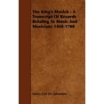 thumbnail image 3 of The King's Musick - A Transcript of Records Relating to Music and Musicians 1460-1700 (Paperback), 3 of 3
