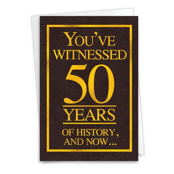 NobleWorks Funny 50th Milestone Birthday Greeting Card with 5 x 7 Inch Envelope (1 Card) Bday History 8923