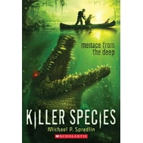 Pre-Owned Menace From the Deep (Killer Species #1) (1) (Paperback) 0545506719 9780545506717