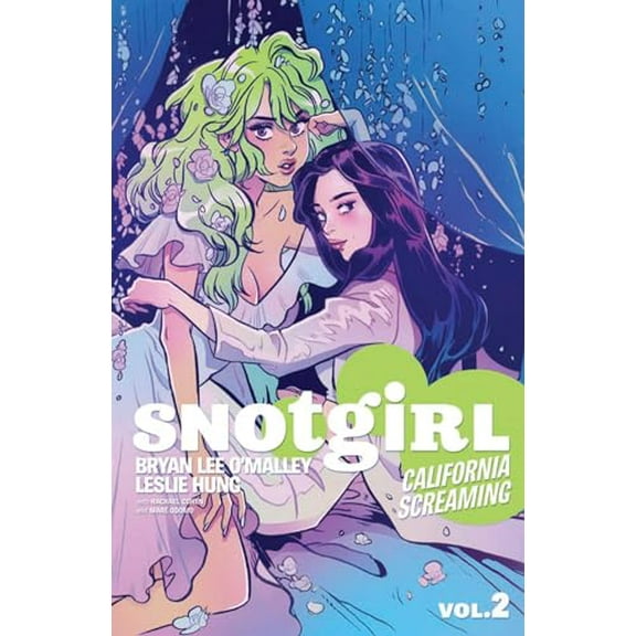 Pre-Owned Snotgirl Volume 2: California Screaming (Paperback) 1534306617 9781534306615