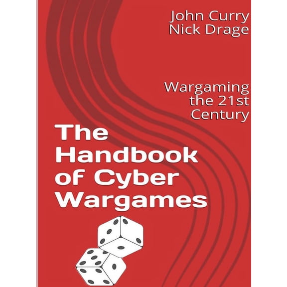 The Handbook of Cyber Wargames (Paperback)