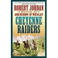 thumbnail image 1 of Pre-Owned Cheyenne Raiders (Mass Market Paperback) 076537014X 9780765370143, 1 of 1
