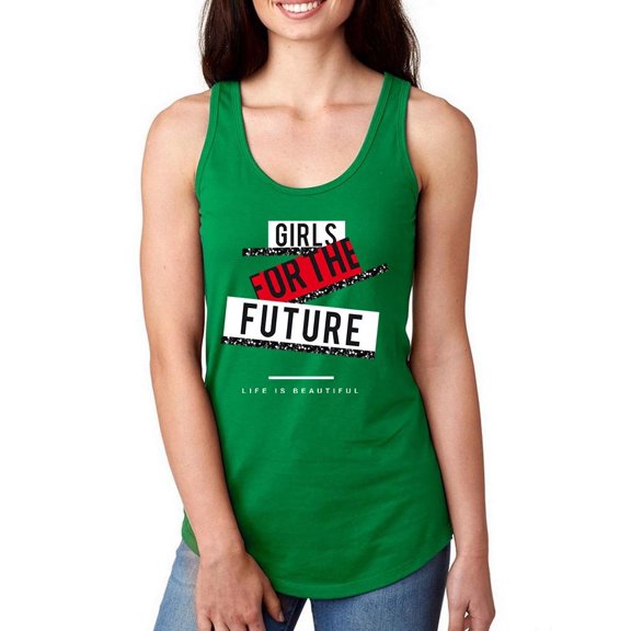Girls For The Future Racerback Tank Women -Image by Shutterstock, Female Small