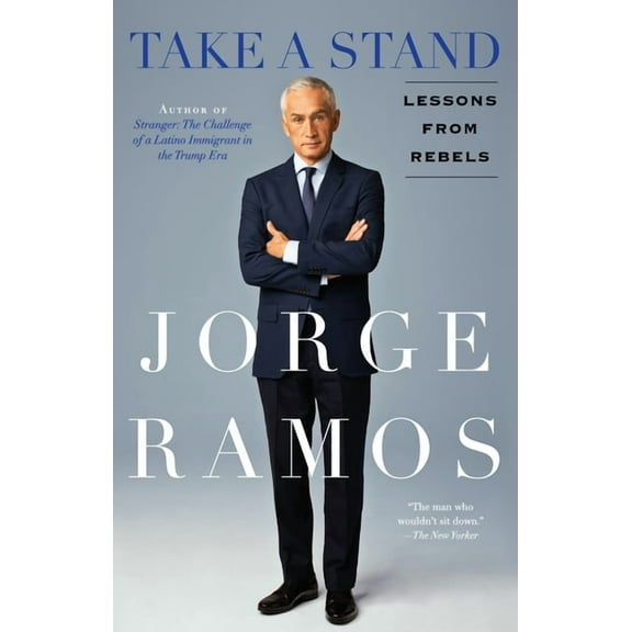Take a Stand: Lessons from Rebels, (Paperback)