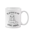 thumbnail image 1 of Platypus Is My Spirit Animal Mug - Smartprints Designs,, 1 of 4