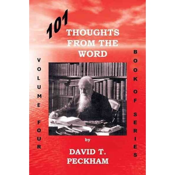 101 Thoughts from the Word - Volume Four (Paperback)