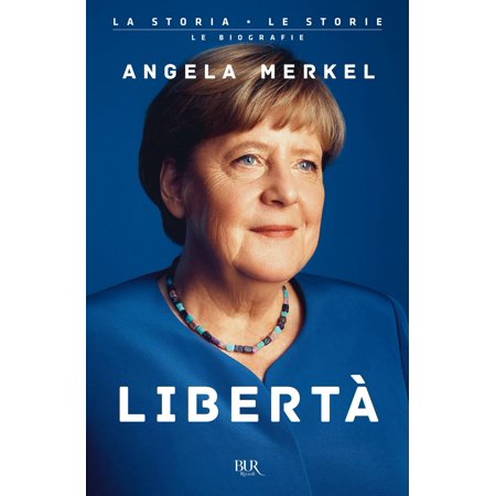 Angela Merkel Chicca Galli Roberta Zuppet Libertà (Paperback)