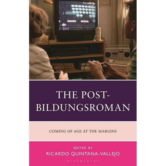 The Post-Bildungsroman: Coming of Age at the Margins, (Hardcover)