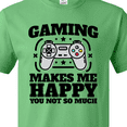 thumbnail image 4 of Inktastic Gaming Makes Me Happy T-Shirt, 4 of 5