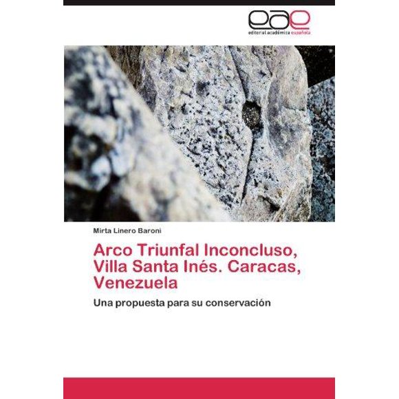 Arco Triunfal Inconcluso, Villa Santa in S. Caracas, Venezuela