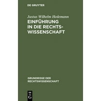 Grundrisse Der Rechtswissenschaft EinfÃ¼hrung in die Rechtswissenschaft, Book 9, (Hardcover)