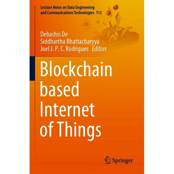 Lecture Notes on Data Engineering and Co Blockchain Based Internet of Things, Book 112, (Paperback)