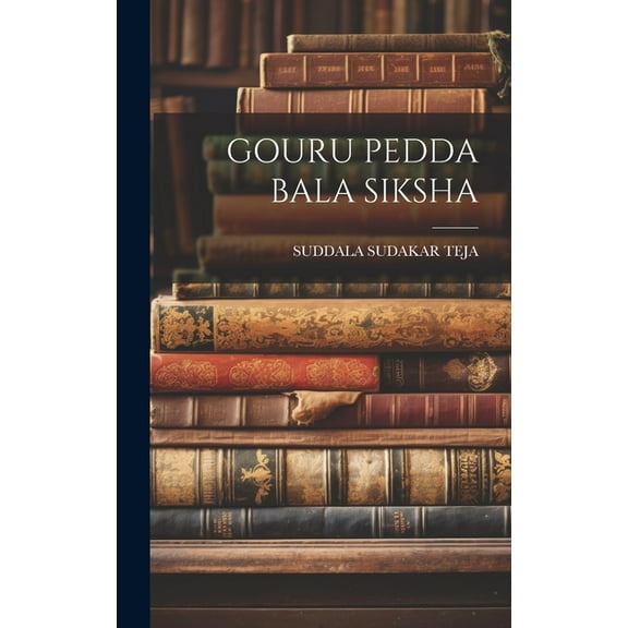 Gouru Pedda Bala Siksha (Hardcover)